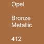 Preview: Opel, Bronze Metallic, 412.